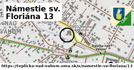 Námestie sv. Floriána 13, Teplička nad Váhom