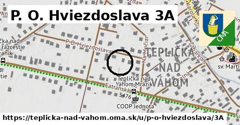 P. O. Hviezdoslava 3A, Teplička nad Váhom