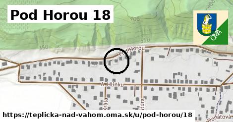 Pod Horou 18, Teplička nad Váhom