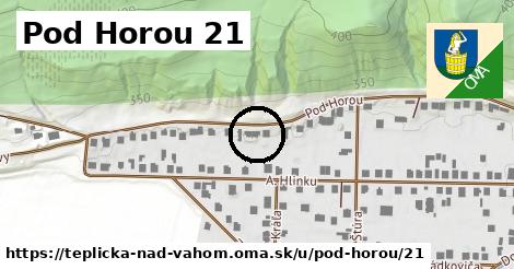 Pod Horou 21, Teplička nad Váhom