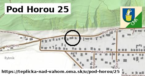 Pod Horou 25, Teplička nad Váhom