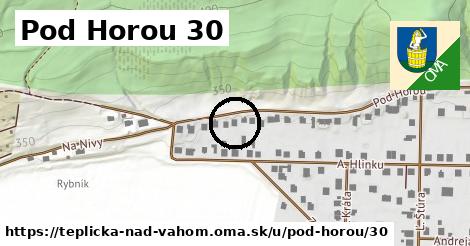 Pod Horou 30, Teplička nad Váhom