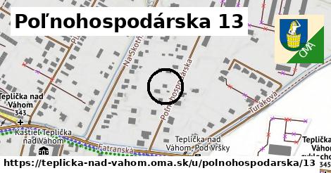 Poľnohospodárska 13, Teplička nad Váhom