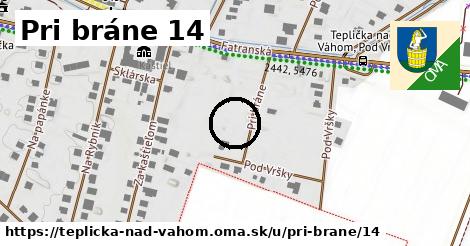 Pri bráne 14, Teplička nad Váhom