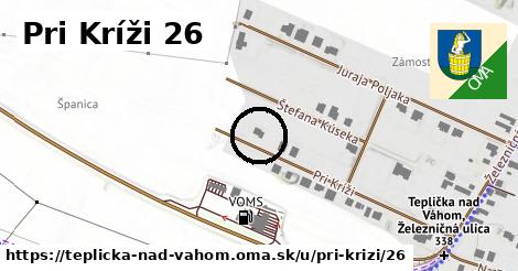 Pri Kríži 26, Teplička nad Váhom