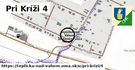 Pri Kríži 4, Teplička nad Váhom