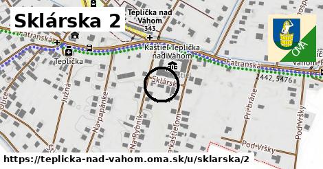 Sklárska 2, Teplička nad Váhom