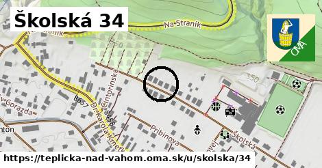 Školská 34, Teplička nad Váhom