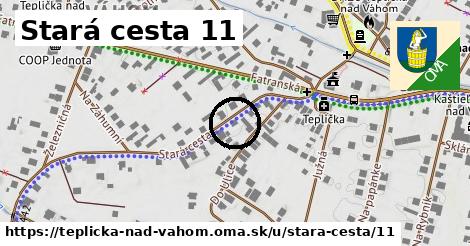 Stará cesta 11, Teplička nad Váhom