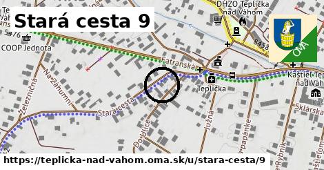 Stará cesta 9, Teplička nad Váhom