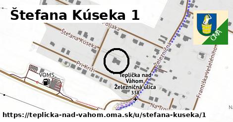 Štefana Kúseka 1, Teplička nad Váhom