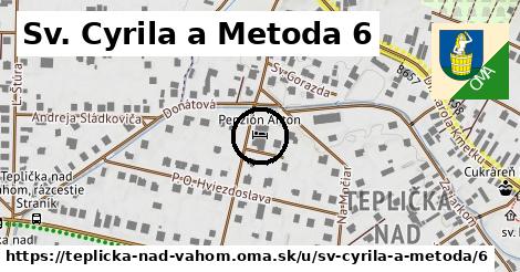 Sv. Cyrila a Metoda 6, Teplička nad Váhom