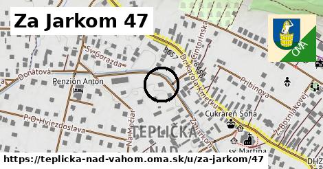 Za Jarkom 47, Teplička nad Váhom