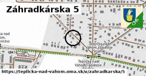 Záhradkárska 5, Teplička nad Váhom