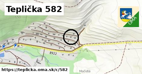 Teplička <span class="supisne">582</span>