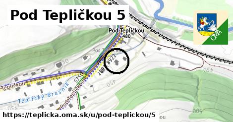 Pod Tepličkou 5, Teplička