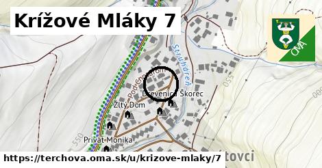 Krížové Mláky 7, Terchová