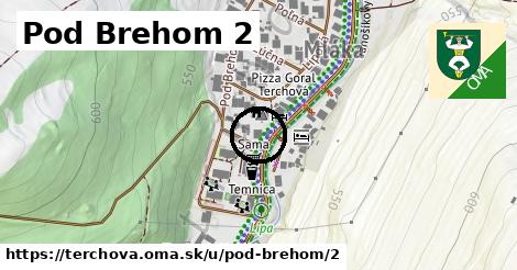 Pod Brehom 2, Terchová