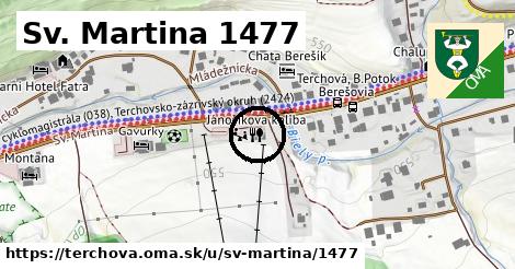 Sv. Martina 1477, Terchová