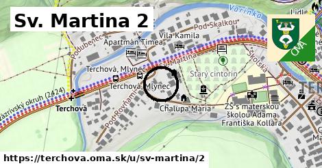 Sv. Martina 2, Terchová