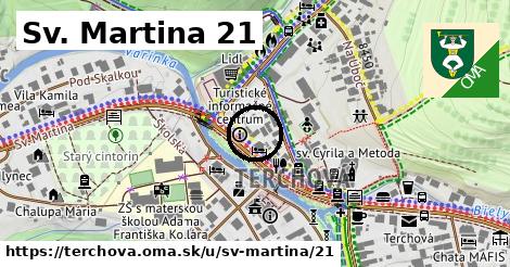 Sv. Martina 21, Terchová