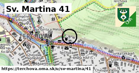 Sv. Martina 41, Terchová