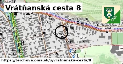 Vrátňanská cesta 8, Terchová