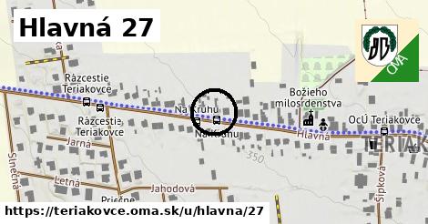 Hlavná 27, Teriakovce