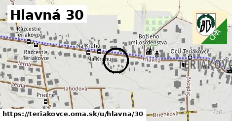 Hlavná 30, Teriakovce