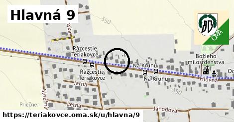 Hlavná 9, Teriakovce