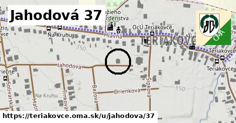 Jahodová 37, Teriakovce