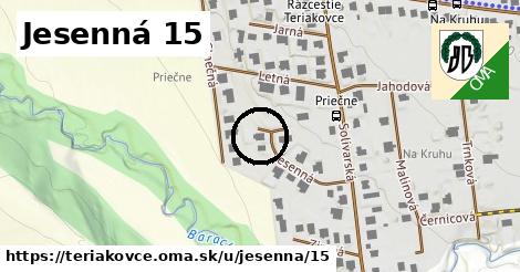 Jesenná 15, Teriakovce