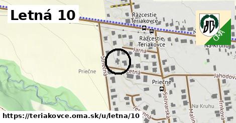 Letná 10, Teriakovce