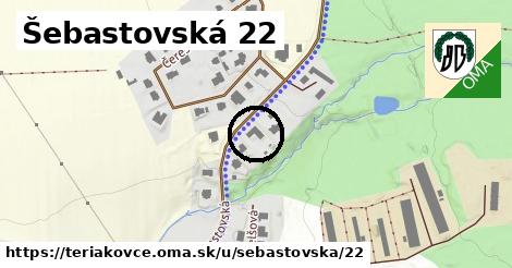 Šebastovská 22, Teriakovce