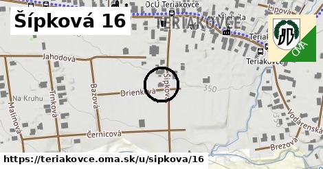 Šípková 16, Teriakovce