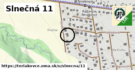 Slnečná 11, Teriakovce