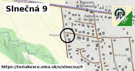 Slnečná 9, Teriakovce