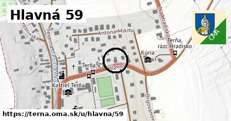 Hlavná 59, Terňa