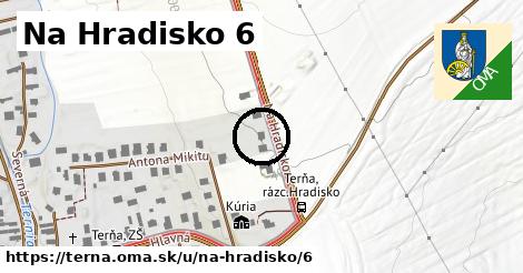 Na Hradisko 6, Terňa