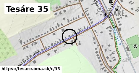Tesáre <span class="supisne">35</span>