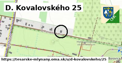 D. Kovalovského 25, Tesárske Mlyňany