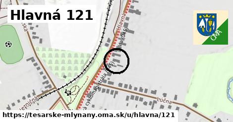 Hlavná 121, Tesárske Mlyňany