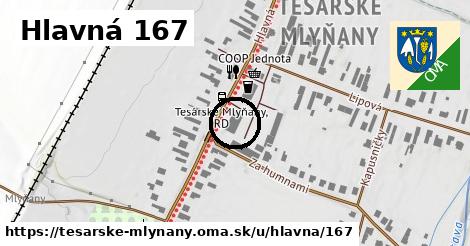 Hlavná 167, Tesárske Mlyňany