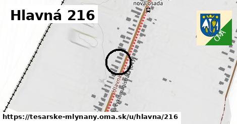 Hlavná 216, Tesárske Mlyňany