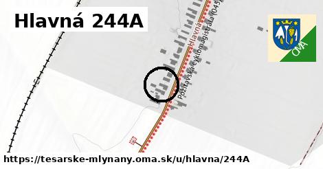 Hlavná 244A, Tesárske Mlyňany