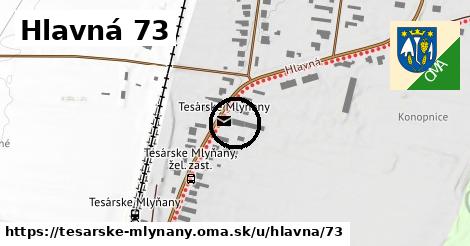 Hlavná 73, Tesárske Mlyňany