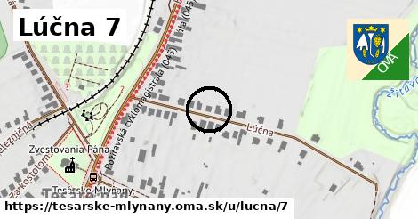 Lúčna 7, Tesárske Mlyňany