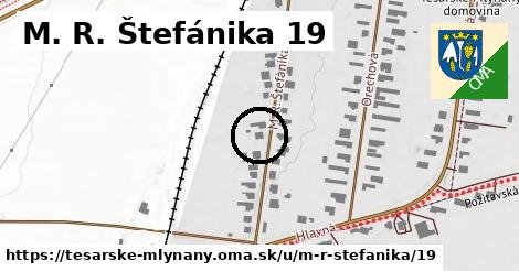 M. R. Štefánika 19, Tesárske Mlyňany