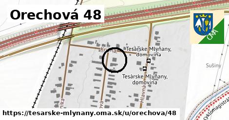 Orechová 48, Tesárske Mlyňany