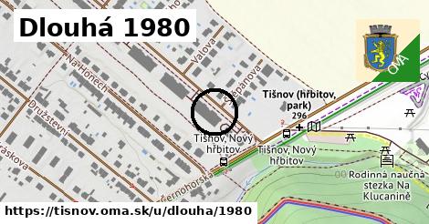 Dlouhá 1980, Tišnov